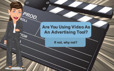 Are You Using Video As An Advertising Tool?
