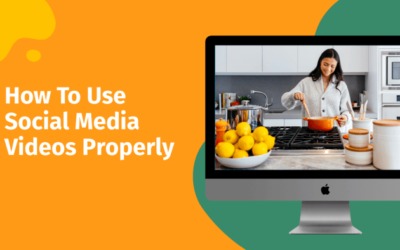 How To Use Social Media Videos Properly