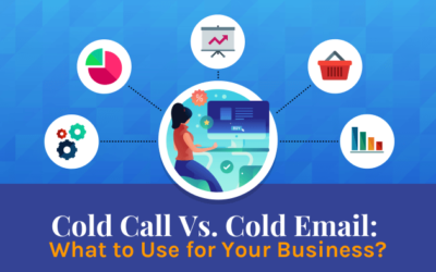 Cold Call Vs. Cold Email: What To Use For Your Business?
