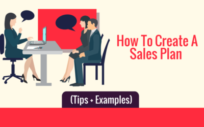 How To Create A Sales Plan (Tips + Examples)