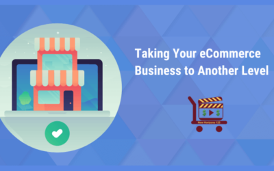Taking Your eCommerce Business to Another Level