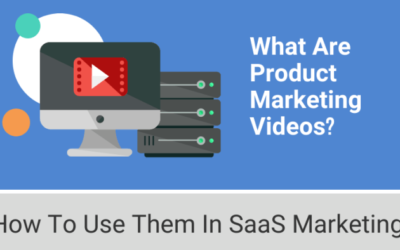 What Are Product Marketing Videos? How To Use Them in SaaS Marketing