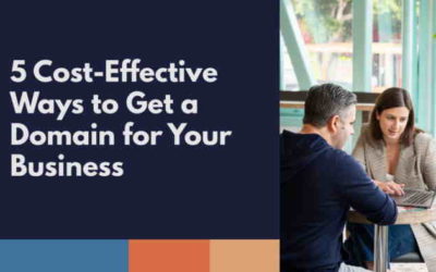 5 Cost-Effective Ways to Get a Domain for Your Business