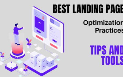 Best Landing Page Optimization Practices, Tips, and Tools
