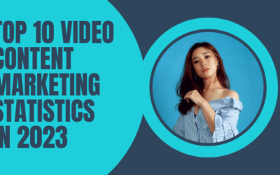 Top 10 Video Content Marketing Statistics in 2023