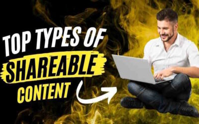 Top Types of Shareable Content and How to Get Started
