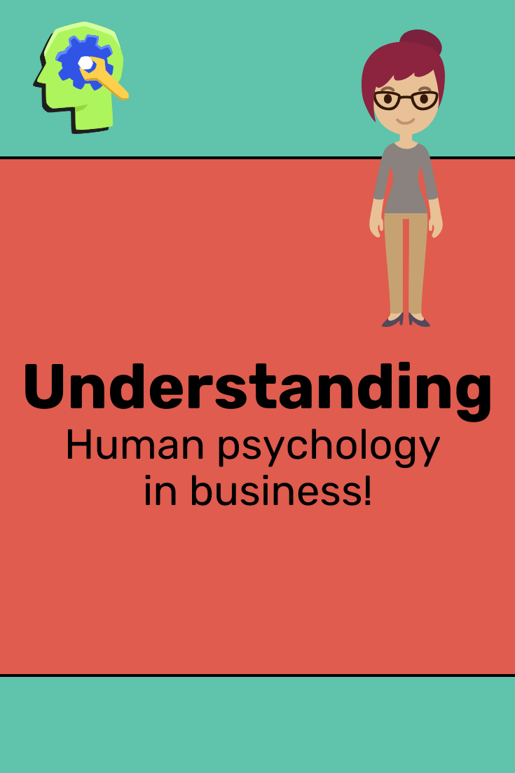 How Does Understanding Human Psychology Help Business Owners?